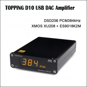 TOPPING D10 USB DAC Audio Amplifier Hifi Spdif DAC Amp ES9018KAM DSD DAC Amplifier Audio Decoder xmos xu208 Amplifiers