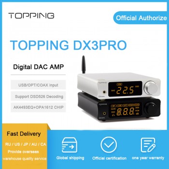 TOPPING DX3 Pro DAC AMP xmos xu208 AK4493EQ+OPA1612 decoding dsd 512 support Bluetooth ATPX coaxial/optical/usb Headphone Amp