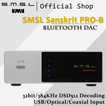 SMSL Sanskrit PRO PRO-B DAC AK4490EQ Bluetooth HIFI EXQUIS 32bit/384KHz DSD512 USB/Optical/Coaxial Input Desktop Decoder