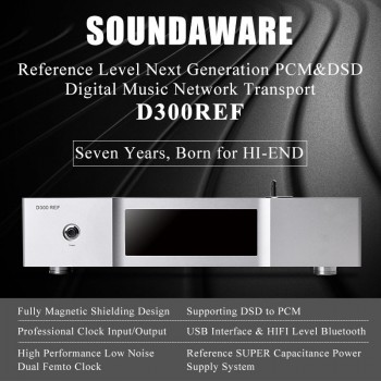 Soundaware D300REF Reference Level Next Generation PCMamp;DSD Digital Music Network Transport USB Interface Femto Clock