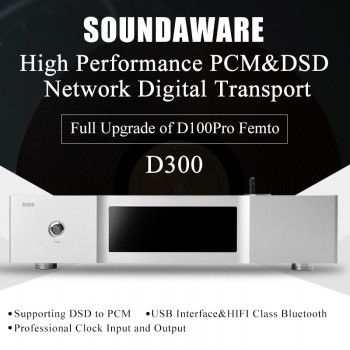 Soundaware D300 Professional PCMamp;DSD Network Digital Transport Full Upgrade of D100 Pro Femto