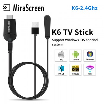 Mirascreen K6 4k HD quality 4K*2K HD 2.4G/5G Dual Band PC Android TV stick pk K4 Adapter TV dongle Miracast any cast chromecast