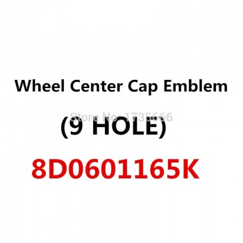 4PCS (9 HOLE) Wheel Center Cap Emblem 8D0601165K For A4A6S4 S6 A8 TT RS4 RS6