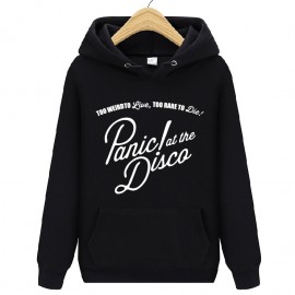 Panic At The Disco Too Weird To Live Too Rare To Die Hoody Sweatshirts Man Woman Autumn Winter Fleece Hoodie Pullover Sportswear