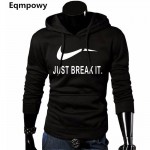 MenS Sweatshirt 2018 Hoodies Men Sweatshirt Long Sleeve Pullover Hooded Sportswear MenS JUST BREAK IT Hoody Tracksuit