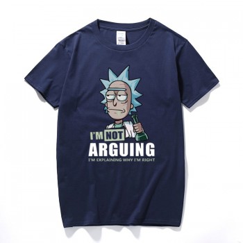 Rick and Morty Im Not Arguing Im Explaining Why Im Right T-Shirt Funny Gift camiseta cotton short sleeve t shirt