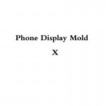 Non Working 1:1 Size Display Mobile Phone Model, Mold X New Come