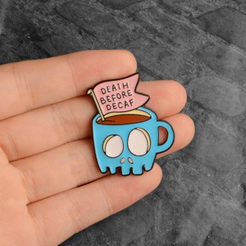 Halloween Blue Skull Coffee Cup DEATH BEFORE DECAF Dont Be A Dick Heart Balck Tear Can Enamel Brooches Lapel Pin
