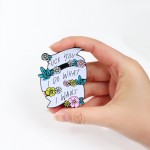Creative Icon Flower Banner Sassy Feminism Brooches Personality Badge Quote I Do What I Want Women Enamel Pin Punk Girls Corsage