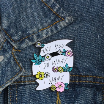 Creative Icon Flower Banner Sassy Feminism Brooches Personality Badge Quote I Do What I Want Women Enamel Pin Punk Girls Corsage