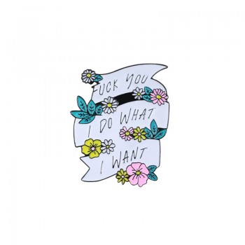 Creative Icon Flower Banner Sassy Feminism Brooches Personality Badge Quote I Do What I Want Women Enamel Pin Punk Girls Corsage